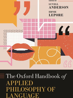 Oxford Handbook of Applied Philosophy of Language